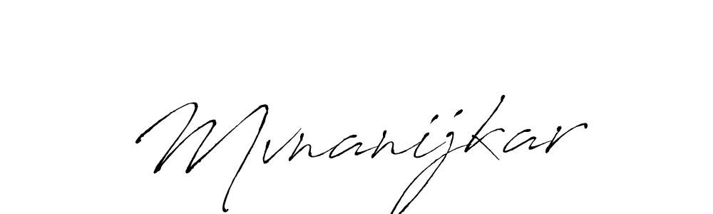 How to make Mvnanijkar name signature. Use Antro_Vectra style for creating short signs online. This is the latest handwritten sign. Mvnanijkar signature style 6 images and pictures png
