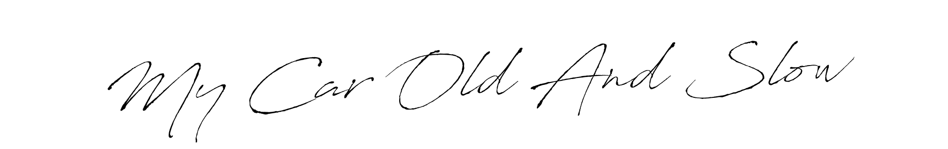 Design your own signature with our free online signature maker. With this signature software, you can create a handwritten (Antro_Vectra) signature for name My Car Old And Slow. My Car Old And Slow signature style 6 images and pictures png