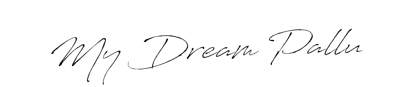 How to make My Dream Pallu signature? Antro_Vectra is a professional autograph style. Create handwritten signature for My Dream Pallu name. My Dream Pallu signature style 6 images and pictures png