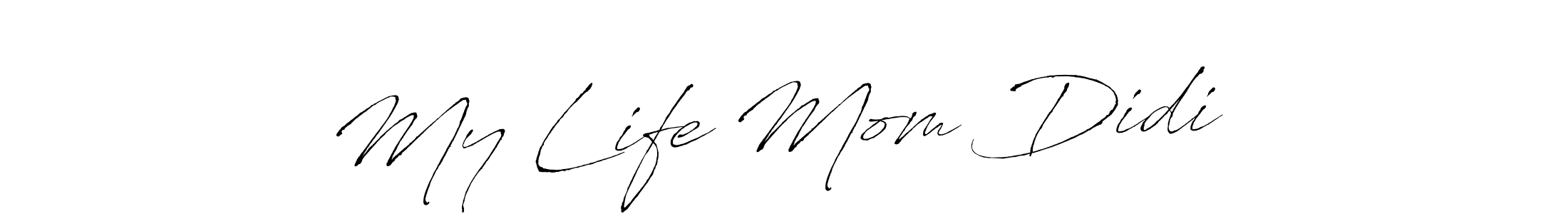 This is the best signature style for the My Life Mom Didi❤️ name. Also you like these signature font (Antro_Vectra). Mix name signature. My Life Mom Didi❤️ signature style 6 images and pictures png