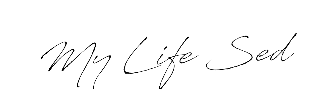 This is the best signature style for the My Life Sed name. Also you like these signature font (Antro_Vectra). Mix name signature. My Life Sed signature style 6 images and pictures png