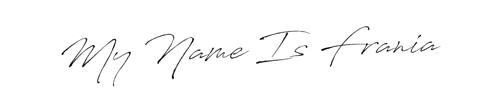 Also You can easily find your signature by using the search form. We will create My Name Is Frania name handwritten signature images for you free of cost using Antro_Vectra sign style. My Name Is Frania signature style 6 images and pictures png