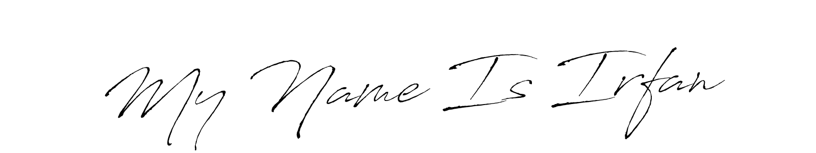 Here are the top 10 professional signature styles for the name My Name Is Irfan. These are the best autograph styles you can use for your name. My Name Is Irfan signature style 6 images and pictures png
