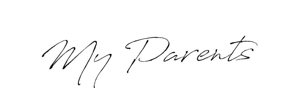 It looks lik you need a new signature style for name My Parents. Design unique handwritten (Antro_Vectra) signature with our free signature maker in just a few clicks. My Parents signature style 6 images and pictures png