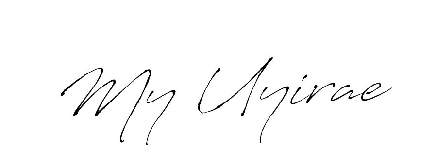 Make a short My Uyirae signature style. Manage your documents anywhere anytime using Antro_Vectra. Create and add eSignatures, submit forms, share and send files easily. My Uyirae signature style 6 images and pictures png