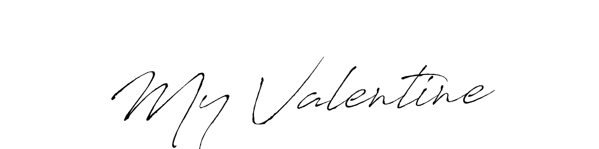 You should practise on your own different ways (Antro_Vectra) to write your name (My Valentine) in signature. don't let someone else do it for you. My Valentine signature style 6 images and pictures png