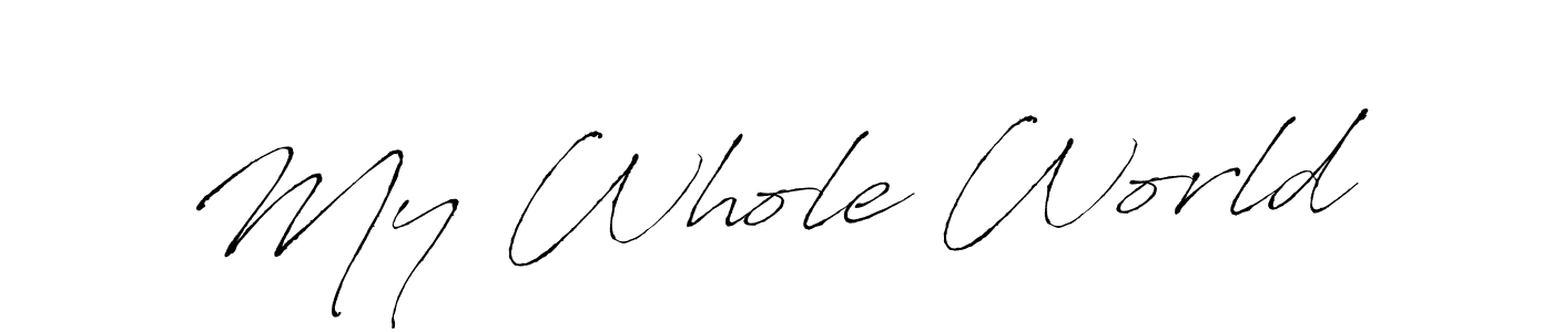 Create a beautiful signature design for name My Whole World. With this signature (Antro_Vectra) fonts, you can make a handwritten signature for free. My Whole World signature style 6 images and pictures png
