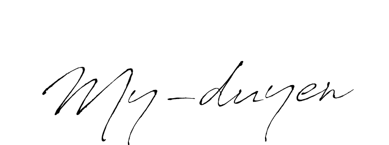 Also we have My-duyen name is the best signature style. Create professional handwritten signature collection using Antro_Vectra autograph style. My-duyen signature style 6 images and pictures png