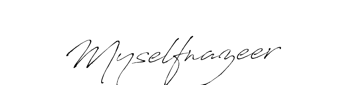 Use a signature maker to create a handwritten signature online. With this signature software, you can design (Antro_Vectra) your own signature for name Myselfnazeer. Myselfnazeer signature style 6 images and pictures png