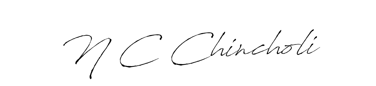 N C Chincholi stylish signature style. Best Handwritten Sign (Antro_Vectra) for my name. Handwritten Signature Collection Ideas for my name N C Chincholi. N C Chincholi signature style 6 images and pictures png