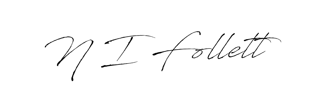 N I Follett stylish signature style. Best Handwritten Sign (Antro_Vectra) for my name. Handwritten Signature Collection Ideas for my name N I Follett. N I Follett signature style 6 images and pictures png