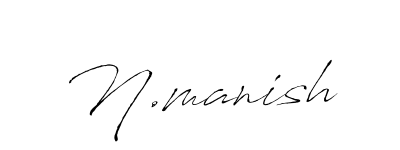 Design your own signature with our free online signature maker. With this signature software, you can create a handwritten (Antro_Vectra) signature for name N.manish. N.manish signature style 6 images and pictures png