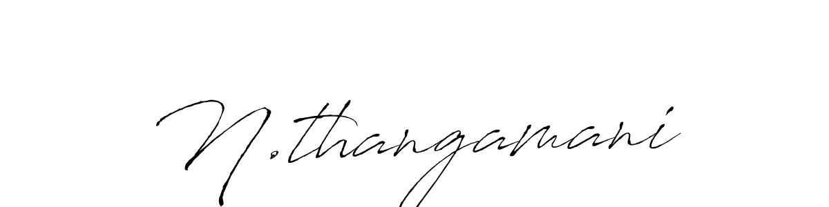 It looks lik you need a new signature style for name N.thangamani. Design unique handwritten (Antro_Vectra) signature with our free signature maker in just a few clicks. N.thangamani signature style 6 images and pictures png