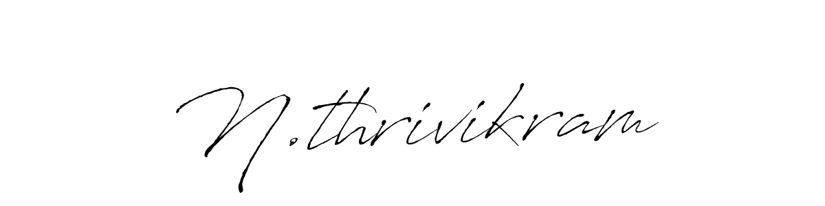 Make a beautiful signature design for name N.thrivikram. Use this online signature maker to create a handwritten signature for free. N.thrivikram signature style 6 images and pictures png