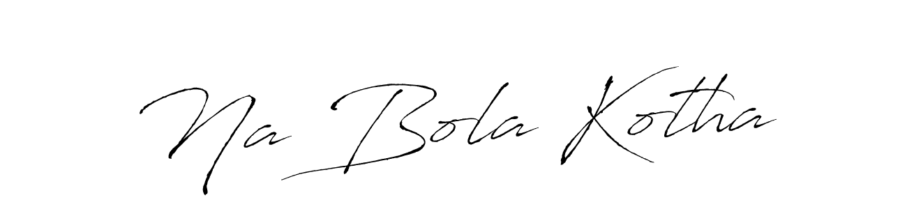 This is the best signature style for the Na Bola Kotha name. Also you like these signature font (Antro_Vectra). Mix name signature. Na Bola Kotha signature style 6 images and pictures png