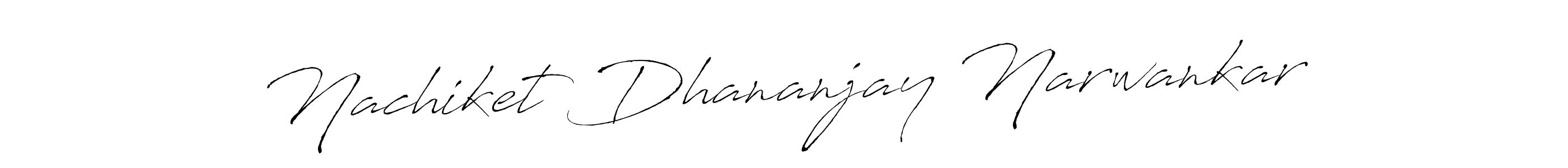 How to make Nachiket Dhananjay Narwankar signature? Antro_Vectra is a professional autograph style. Create handwritten signature for Nachiket Dhananjay Narwankar name. Nachiket Dhananjay Narwankar signature style 6 images and pictures png