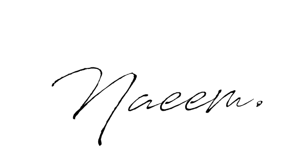 How to make Naeem. signature? Antro_Vectra is a professional autograph style. Create handwritten signature for Naeem. name. Naeem. signature style 6 images and pictures png