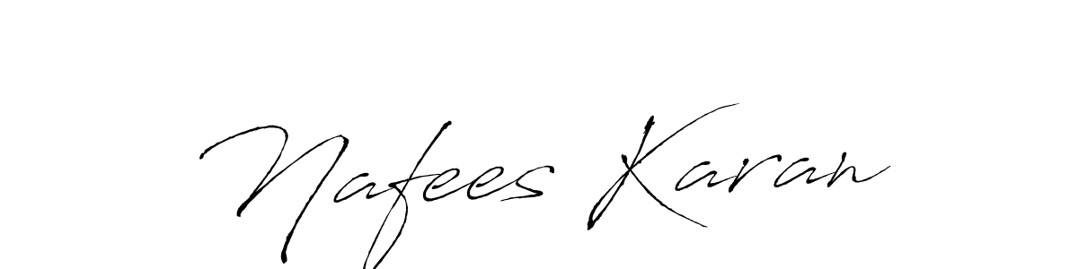 Also we have Nafees Karan name is the best signature style. Create professional handwritten signature collection using Antro_Vectra autograph style. Nafees Karan signature style 6 images and pictures png