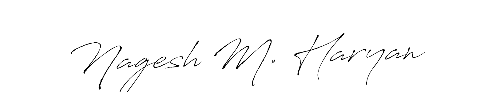 Make a beautiful signature design for name Nagesh M. Haryan. With this signature (Antro_Vectra) style, you can create a handwritten signature for free. Nagesh M. Haryan signature style 6 images and pictures png