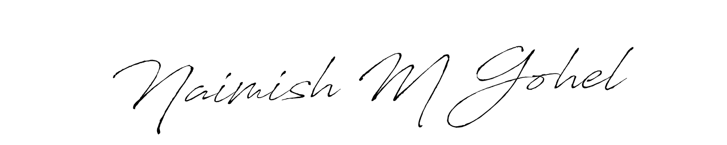 Make a beautiful signature design for name Naimish M Gohel. With this signature (Antro_Vectra) style, you can create a handwritten signature for free. Naimish M Gohel signature style 6 images and pictures png