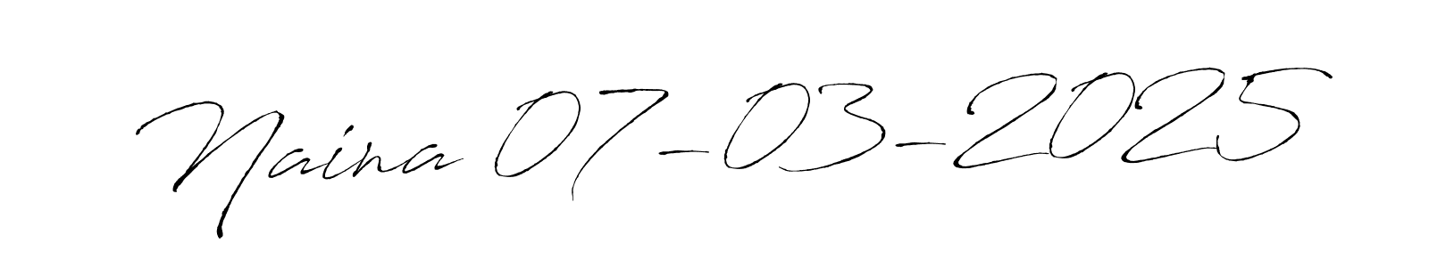 Make a short Naina 07-03-2025 signature style. Manage your documents anywhere anytime using Antro_Vectra. Create and add eSignatures, submit forms, share and send files easily. Naina 07-03-2025 signature style 6 images and pictures png