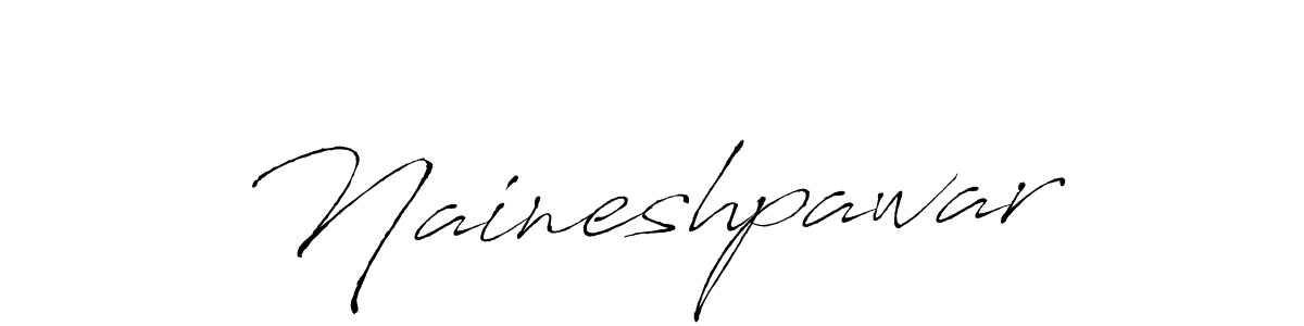 Make a beautiful signature design for name Naineshpawar. With this signature (Antro_Vectra) style, you can create a handwritten signature for free. Naineshpawar signature style 6 images and pictures png