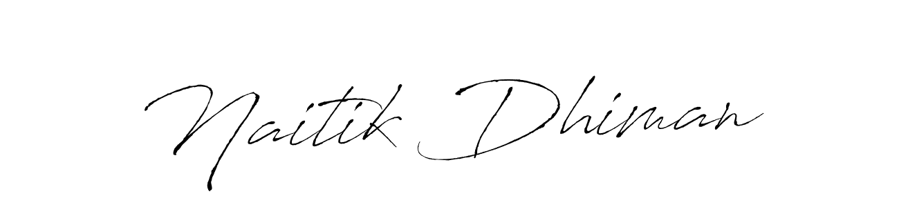 Naitik Dhiman stylish signature style. Best Handwritten Sign (Antro_Vectra) for my name. Handwritten Signature Collection Ideas for my name Naitik Dhiman. Naitik Dhiman signature style 6 images and pictures png