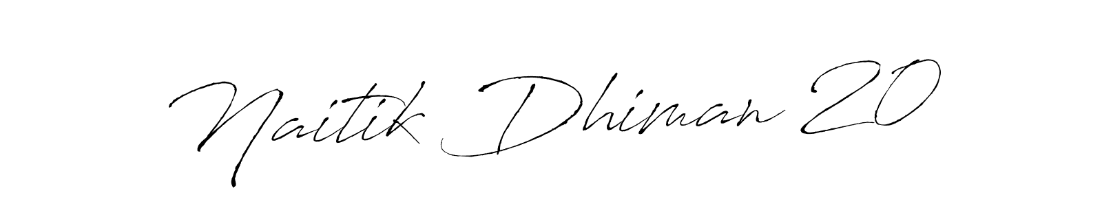 How to make Naitik Dhiman 20 name signature. Use Antro_Vectra style for creating short signs online. This is the latest handwritten sign. Naitik Dhiman 20 signature style 6 images and pictures png