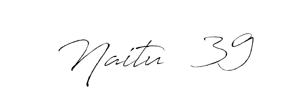 Make a beautiful signature design for name Naitu   39. With this signature (Antro_Vectra) style, you can create a handwritten signature for free. Naitu   39 signature style 6 images and pictures png