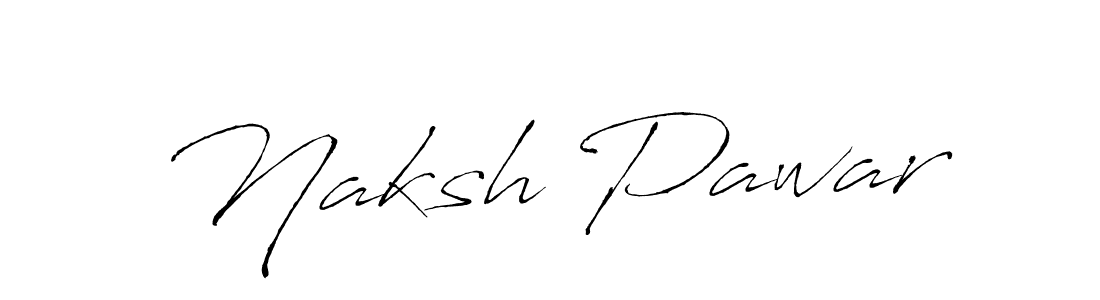 Make a beautiful signature design for name Naksh Pawar. With this signature (Antro_Vectra) style, you can create a handwritten signature for free. Naksh Pawar signature style 6 images and pictures png