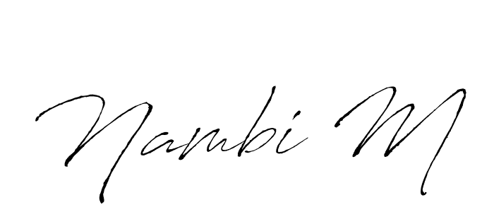 Make a beautiful signature design for name Nambi M. With this signature (Antro_Vectra) style, you can create a handwritten signature for free. Nambi M signature style 6 images and pictures png