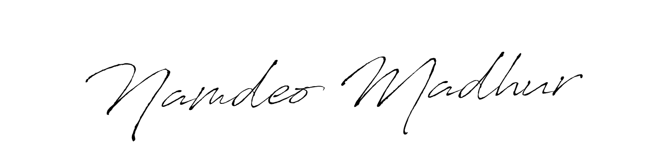 Namdeo Madhur stylish signature style. Best Handwritten Sign (Antro_Vectra) for my name. Handwritten Signature Collection Ideas for my name Namdeo Madhur. Namdeo Madhur signature style 6 images and pictures png