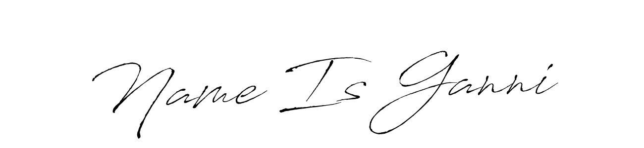 Make a beautiful signature design for name Name Is Ganni. With this signature (Antro_Vectra) style, you can create a handwritten signature for free. Name Is Ganni signature style 6 images and pictures png