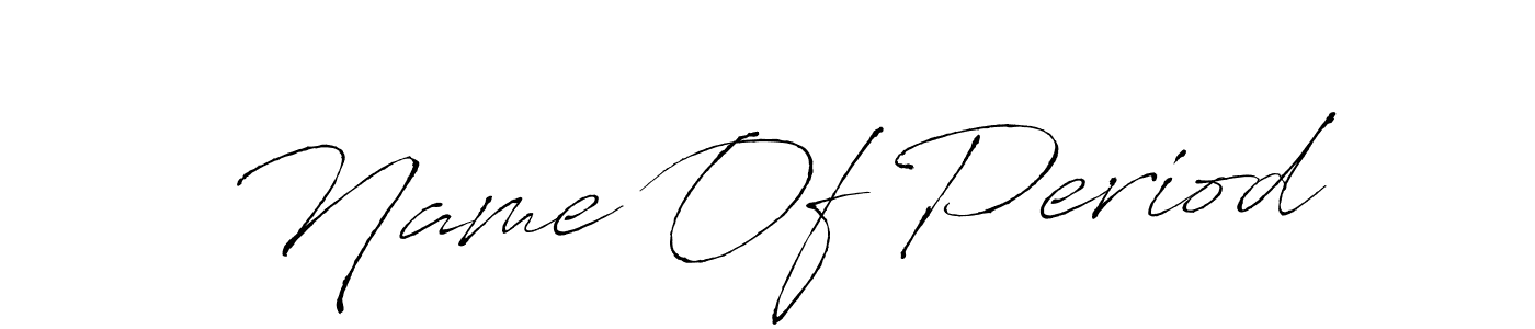 if you are searching for the best signature style for your name Name Of Period. so please give up your signature search. here we have designed multiple signature styles  using Antro_Vectra. Name Of Period signature style 6 images and pictures png