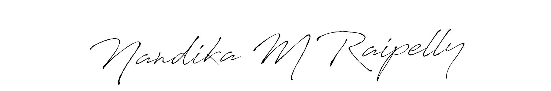 Also we have Nandika M Raipelly name is the best signature style. Create professional handwritten signature collection using Antro_Vectra autograph style. Nandika M Raipelly signature style 6 images and pictures png