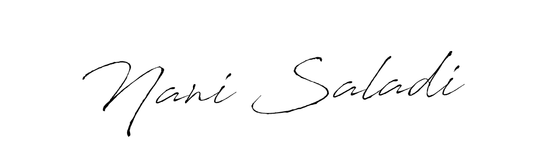 You can use this online signature creator to create a handwritten signature for the name Nani Saladi. This is the best online autograph maker. Nani Saladi signature style 6 images and pictures png