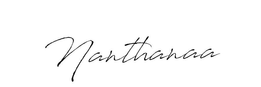 Create a beautiful signature design for name Nanthanaa. With this signature (Antro_Vectra) fonts, you can make a handwritten signature for free. Nanthanaa signature style 6 images and pictures png