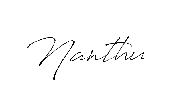 Create a beautiful signature design for name Nanthu. With this signature (Antro_Vectra) fonts, you can make a handwritten signature for free. Nanthu signature style 6 images and pictures png