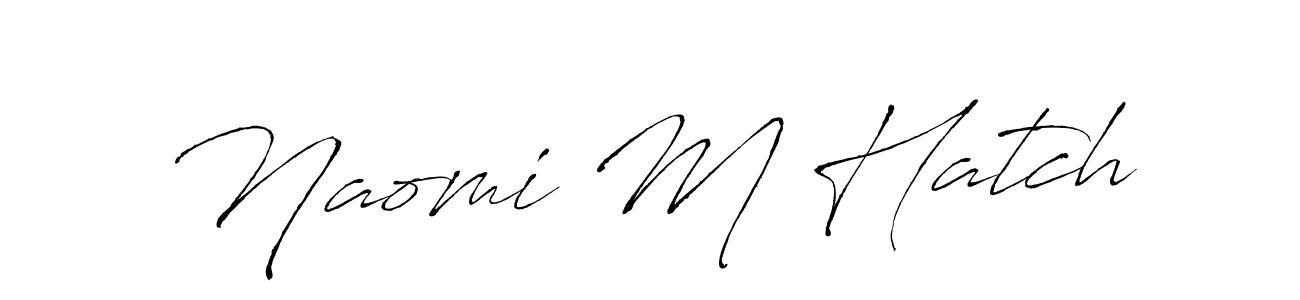 Use a signature maker to create a handwritten signature online. With this signature software, you can design (Antro_Vectra) your own signature for name Naomi M Hatch. Naomi M Hatch signature style 6 images and pictures png