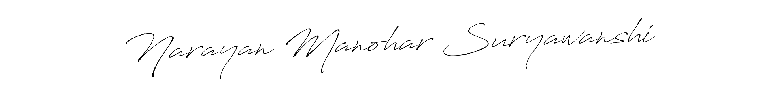 Make a beautiful signature design for name Narayan Manohar Suryawanshi. With this signature (Antro_Vectra) style, you can create a handwritten signature for free. Narayan Manohar Suryawanshi signature style 6 images and pictures png