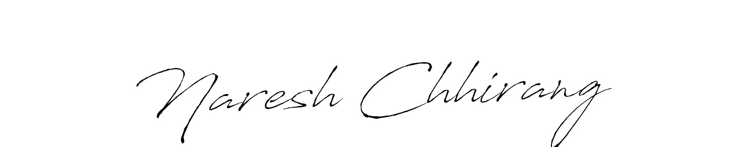 Make a beautiful signature design for name Naresh Chhirang. With this signature (Antro_Vectra) style, you can create a handwritten signature for free. Naresh Chhirang signature style 6 images and pictures png