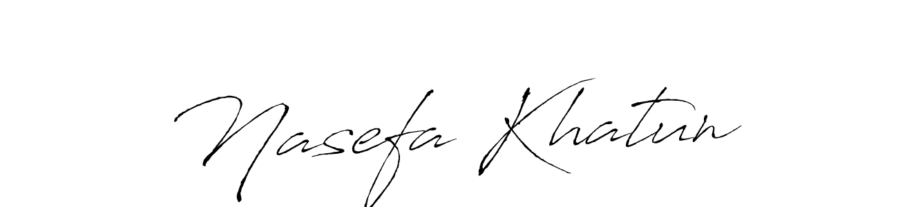 Make a beautiful signature design for name Nasefa Khatun. With this signature (Antro_Vectra) style, you can create a handwritten signature for free. Nasefa Khatun signature style 6 images and pictures png