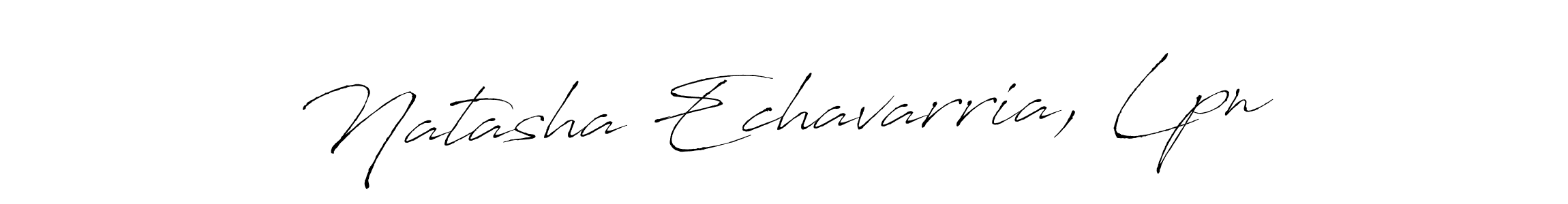 Also we have Natasha Echavarria, Lpn name is the best signature style. Create professional handwritten signature collection using Antro_Vectra autograph style. Natasha Echavarria, Lpn signature style 6 images and pictures png