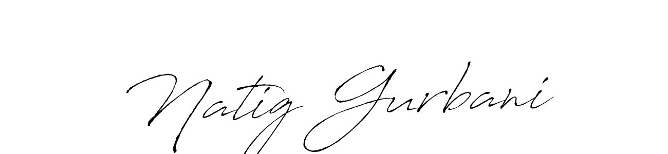 Once you've used our free online signature maker to create your best signature Antro_Vectra style, it's time to enjoy all of the benefits that Natig Gurbani name signing documents. Natig Gurbani signature style 6 images and pictures png