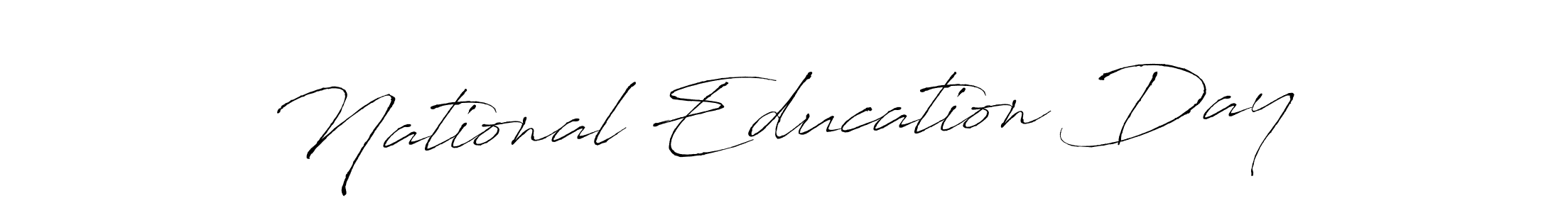 Design your own signature with our free online signature maker. With this signature software, you can create a handwritten (Antro_Vectra) signature for name National Education Day. National Education Day signature style 6 images and pictures png