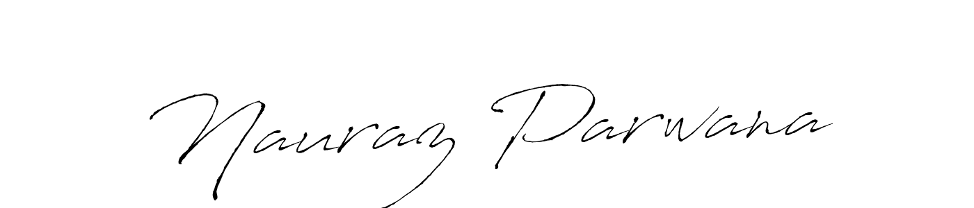 Make a beautiful signature design for name Nauraz Parwana. Use this online signature maker to create a handwritten signature for free. Nauraz Parwana signature style 6 images and pictures png