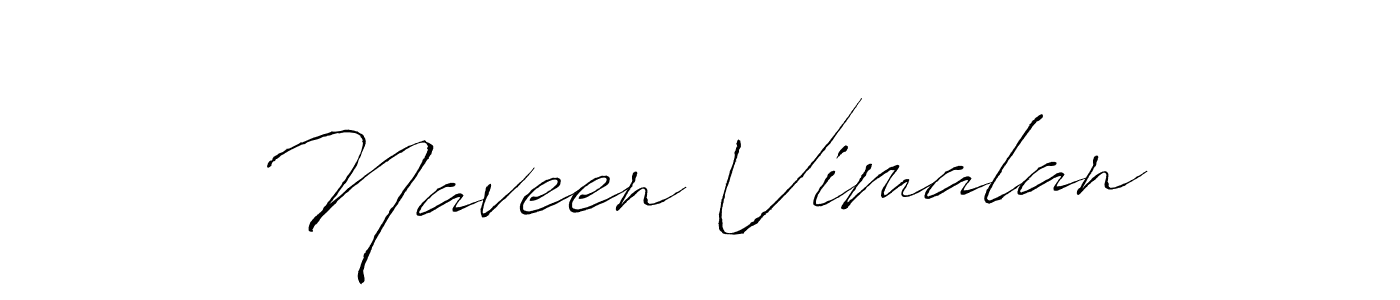 Use a signature maker to create a handwritten signature online. With this signature software, you can design (Antro_Vectra) your own signature for name Naveen Vimalan. Naveen Vimalan signature style 6 images and pictures png