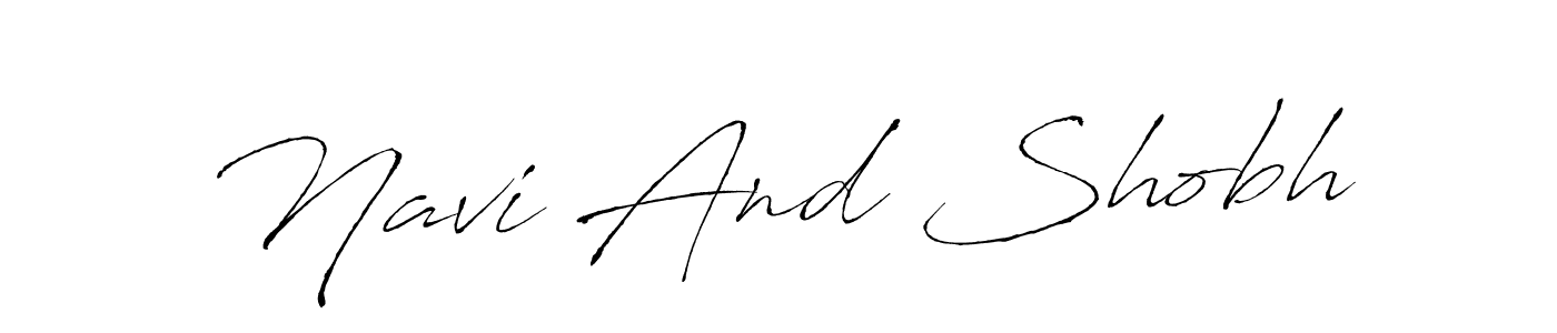 Design your own signature with our free online signature maker. With this signature software, you can create a handwritten (Antro_Vectra) signature for name Navi And Shobh. Navi And Shobh signature style 6 images and pictures png