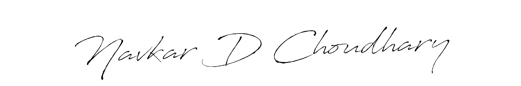 Navkar D Choudhary stylish signature style. Best Handwritten Sign (Antro_Vectra) for my name. Handwritten Signature Collection Ideas for my name Navkar D Choudhary. Navkar D Choudhary signature style 6 images and pictures png