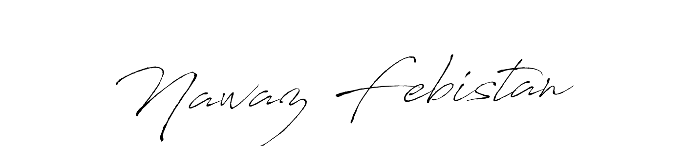 It looks lik you need a new signature style for name Nawaz Febistan. Design unique handwritten (Antro_Vectra) signature with our free signature maker in just a few clicks. Nawaz Febistan signature style 6 images and pictures png